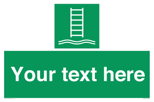 Custom sign safe condition Embarkation ladder